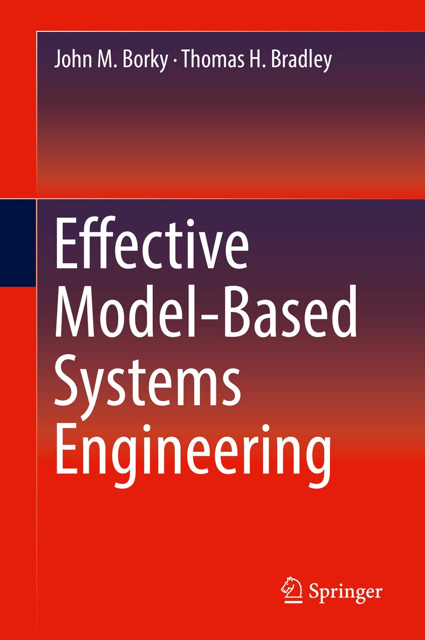 Effective Model-Based Systems Engineering      1st ed. 2019 Edition, Kindle Edition