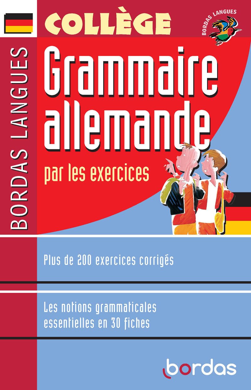Bordas Langues - Grammaire allemande par les exercices: Collège