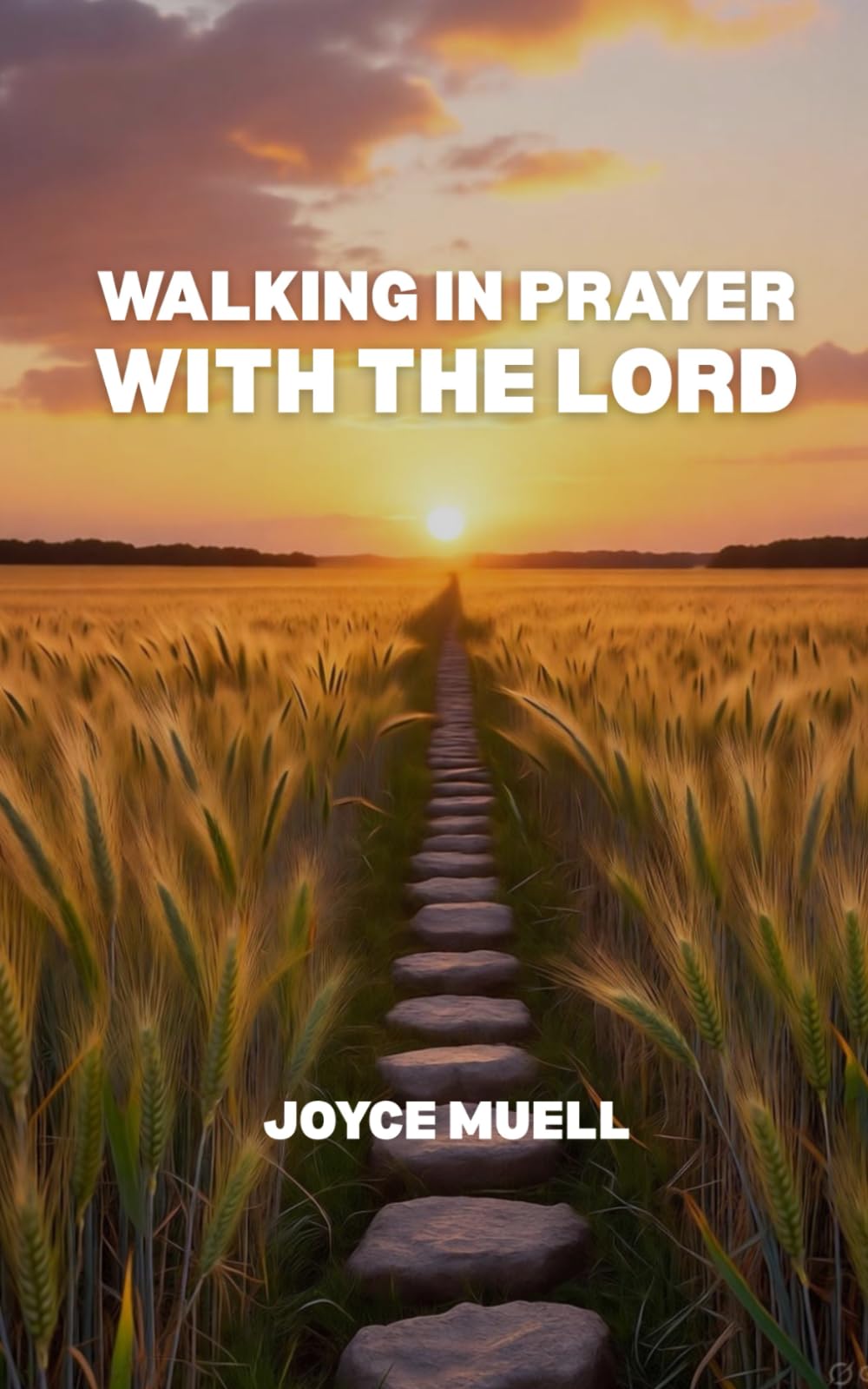 Walking In Prayer With The Lord