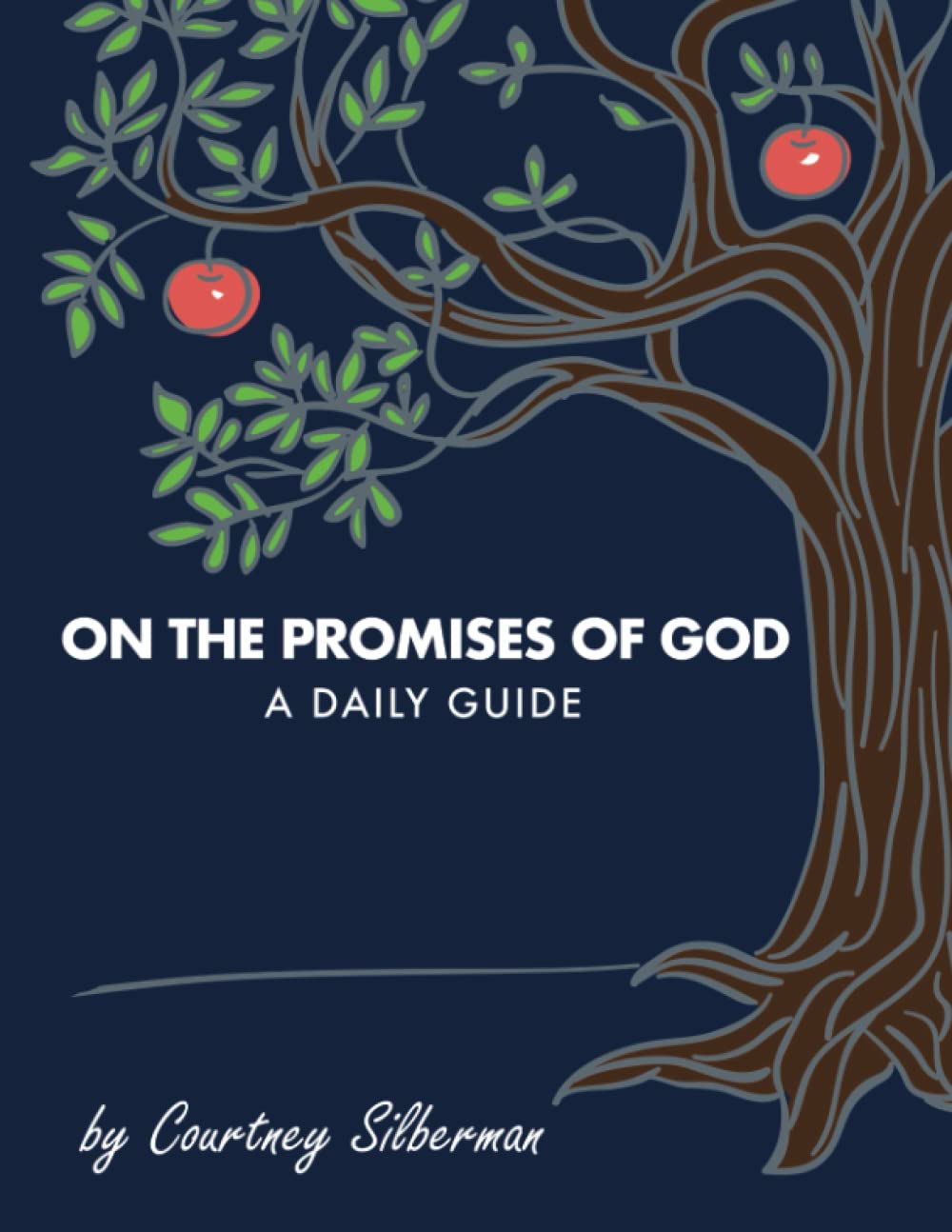 On the Promises of God: A Daily Guide