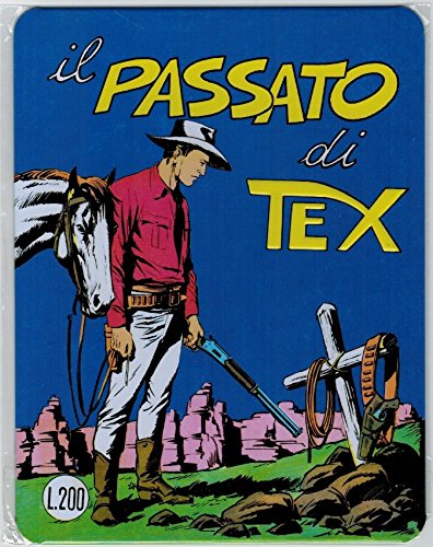  Tex - Targa in Metallo Copertina IL PASSATO DI TEX Aurelio Galleppini Galep