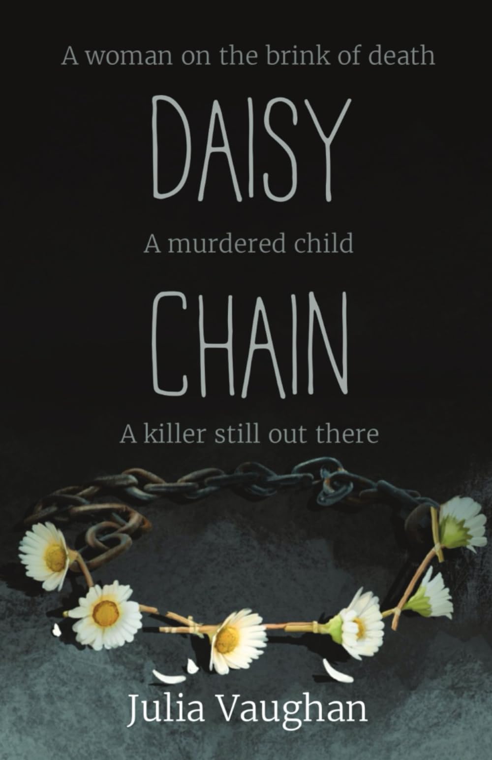 Daisy Chain: 1 (A DCI Kath Fortune novel)