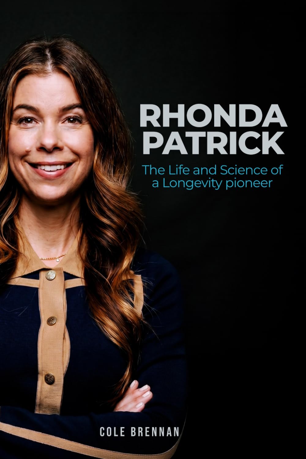 Rhonda Patrick: The Life and Science of a Longevity Pioneer