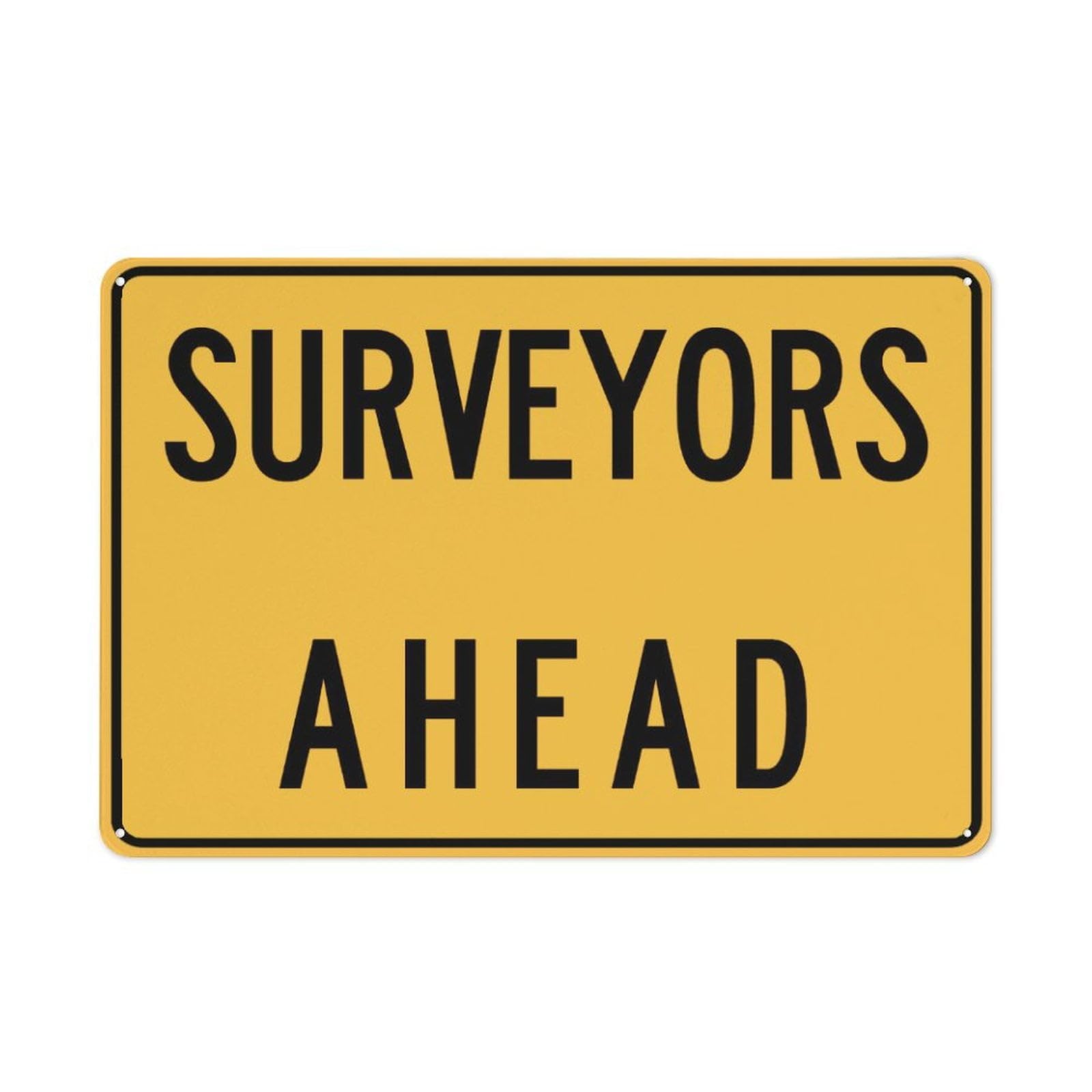peiyeety Surveyors Ahead (Multi Message Traffic) Sign - 8"x12" Rust Free Aluminum, Outdoor/Indoor For Home/Business/Yard