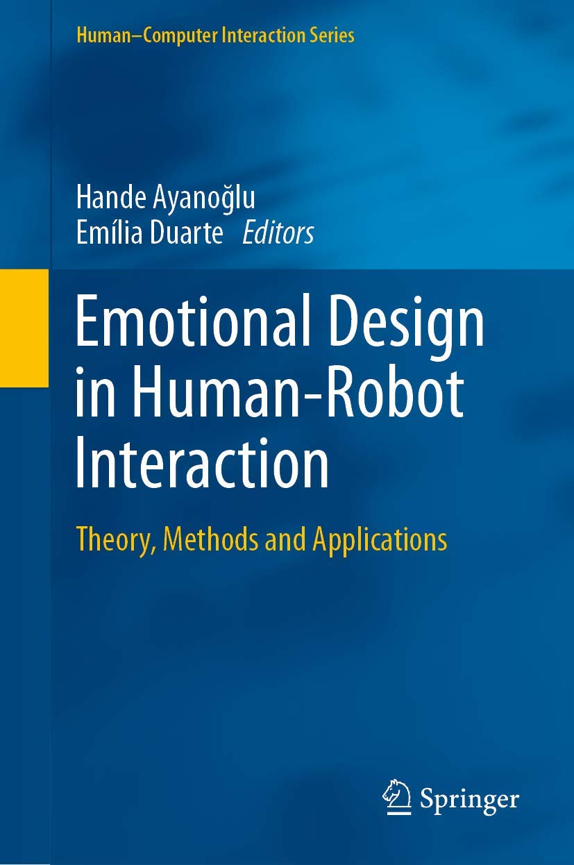 Buy Emotional Design in Human-robot Interaction: Theory, Methods and Applications (Human-computer Interaction) — BookShops.in