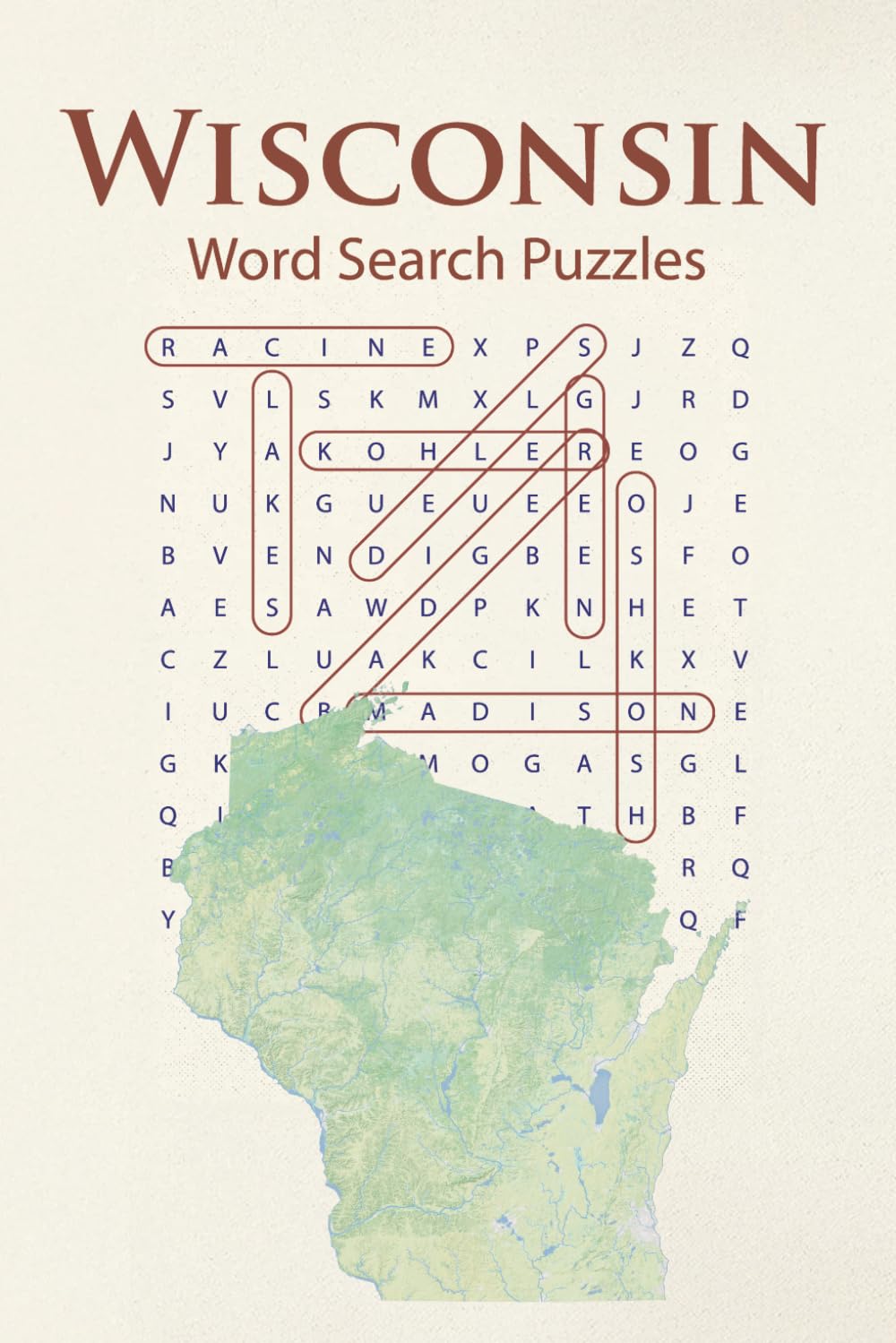 Wisconsin Word Search Puzzles: 70+ Fun, Brain-Boosting Puzzles Celebrating the Badger State
