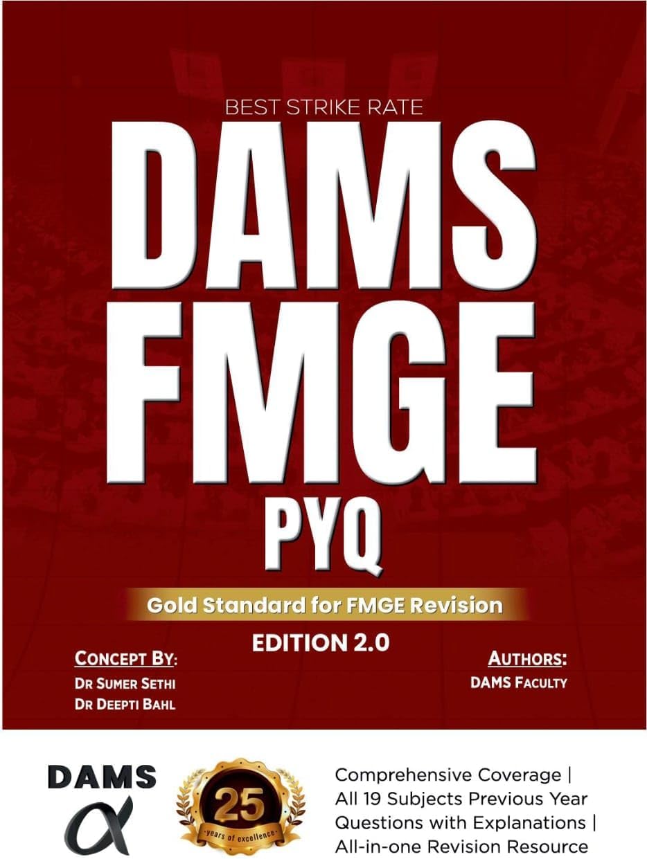 DAMS FMGE PYQ Edition 2.0-Gold Standard for FMGE Revision