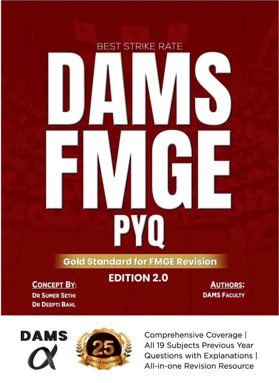DAMS FMGE PYQ Edition 2.0-Gold Standard for FMGE Revision