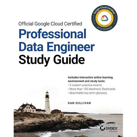 Official Google Cloud Certified Professional Data Engineer Study Guide