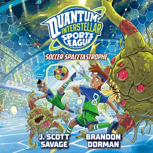 Soccer Spacetastrophe #2 Audiolibro Por J. Scott Savage arte de portada