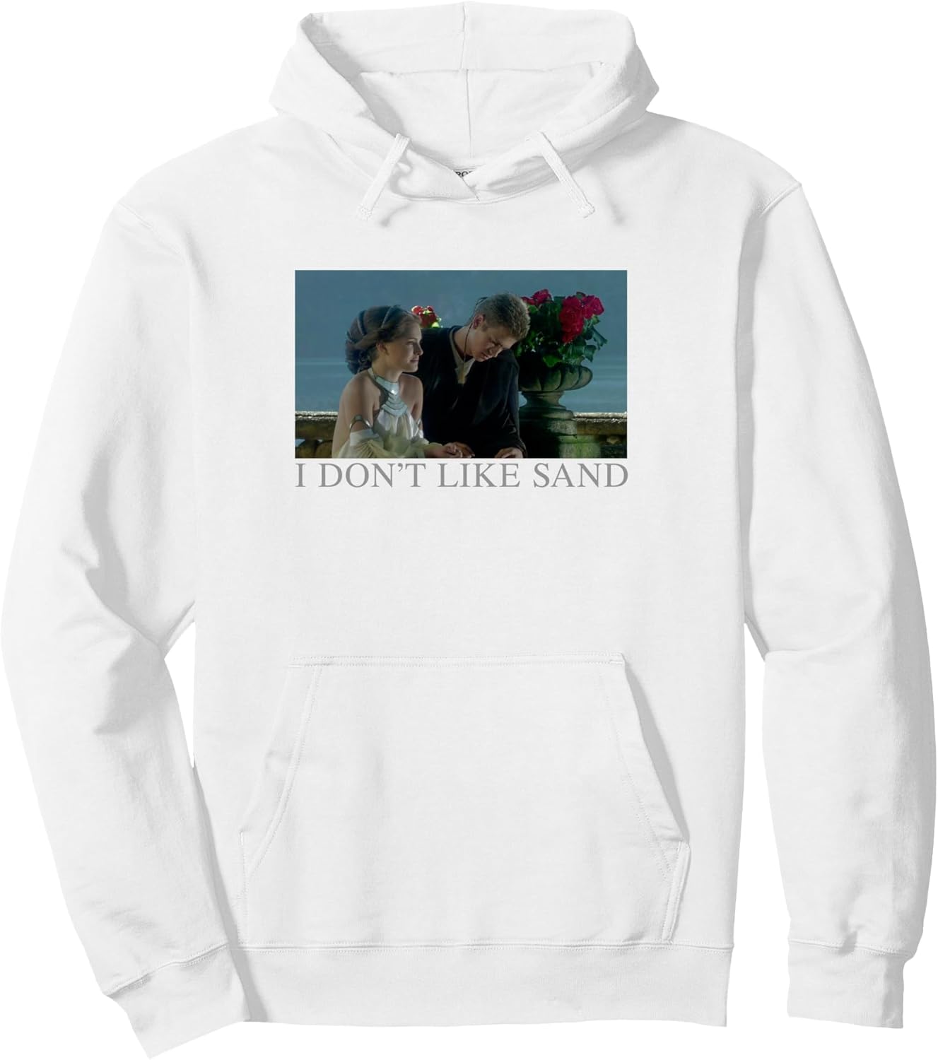 Star Wars Anakin & Padme Movie Poster I Don't Like Sand Pullover Hoodie