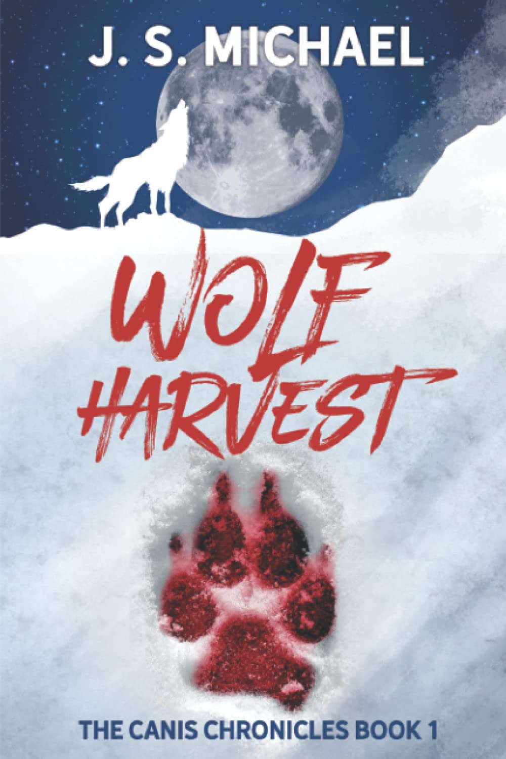 Wolf Harvest (The Canis Chronicles)