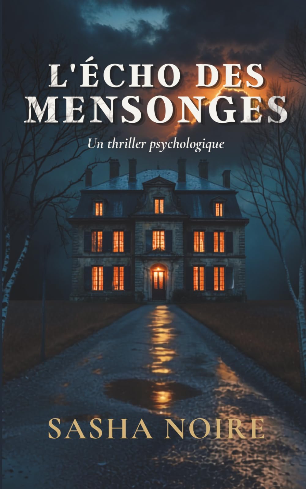 L'ÉCHO DES MENSONGES: Un thriller psychologique