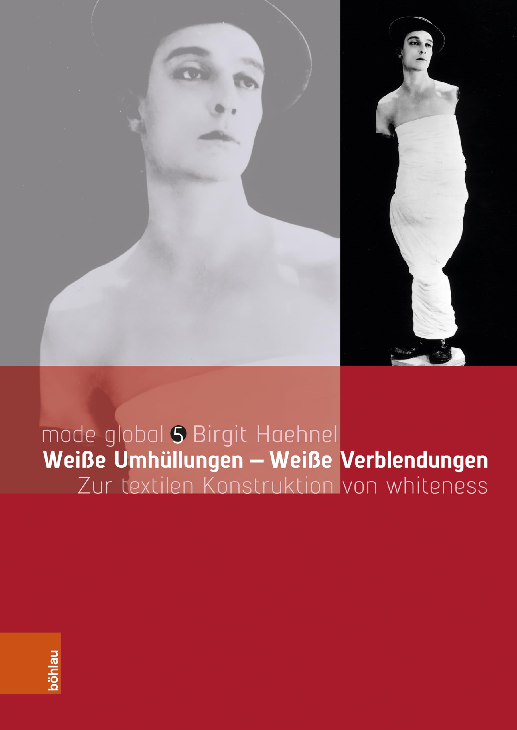 Whiteness construction textile : l'ouvrage de référence Weisse Umhüllungen