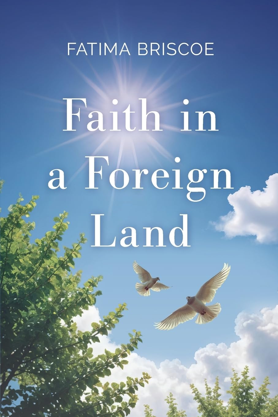 Faith in A Foreign Land