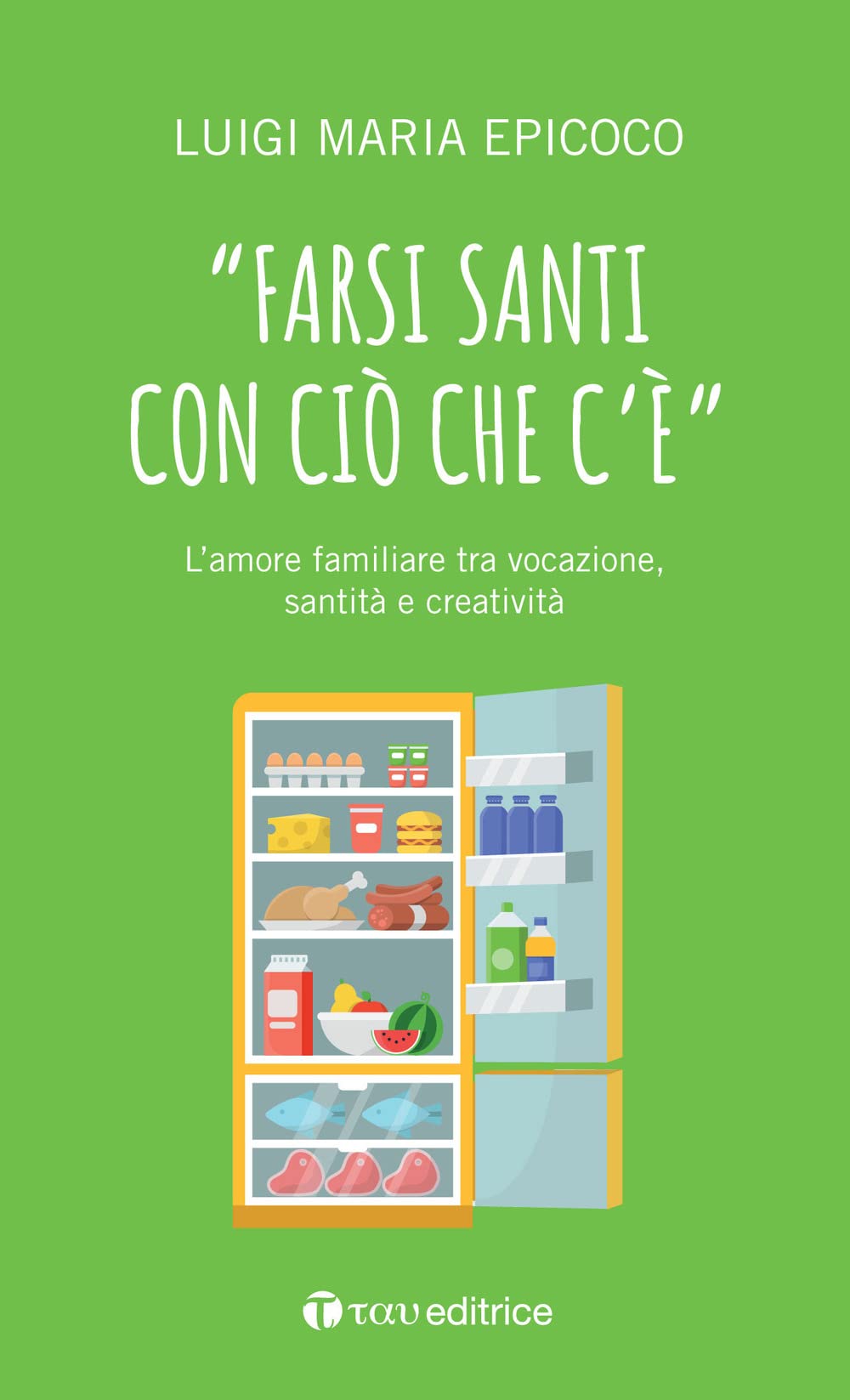 «Farsi Santi Con Ciò Che C'è». L'amore Familiare Tra Vocazione, Santità E Creatività - 4
