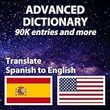  Advanced Spanish English Dictionary, more than 90509 entries (English Edition)