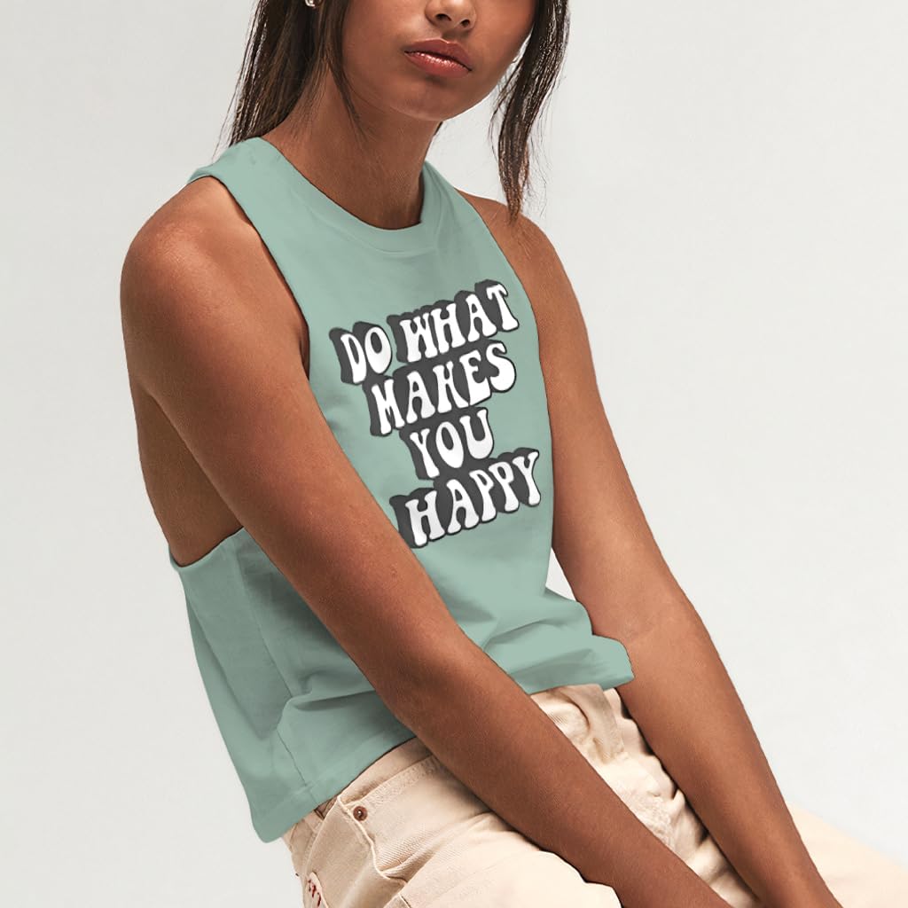 Do What Makes You Happy Apparel Racerback Cropped Tank - Best Version of Yourself Gifts - Affirmation Clothing