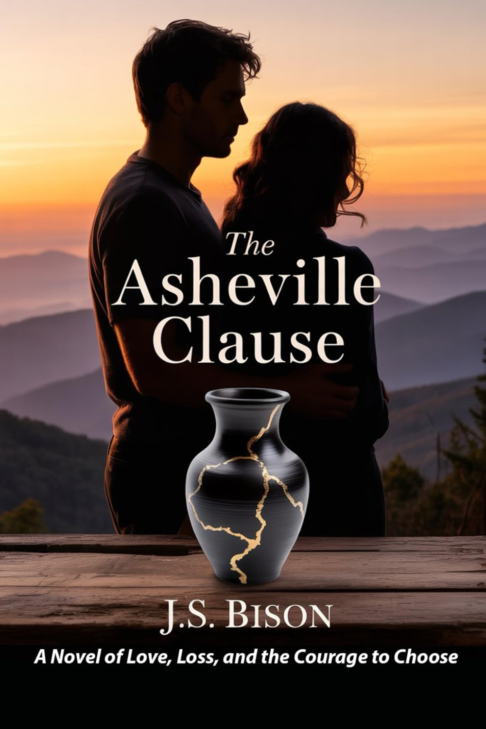 The Asheville Clause: A Novel of Love, Loss, and the Courage to Choose