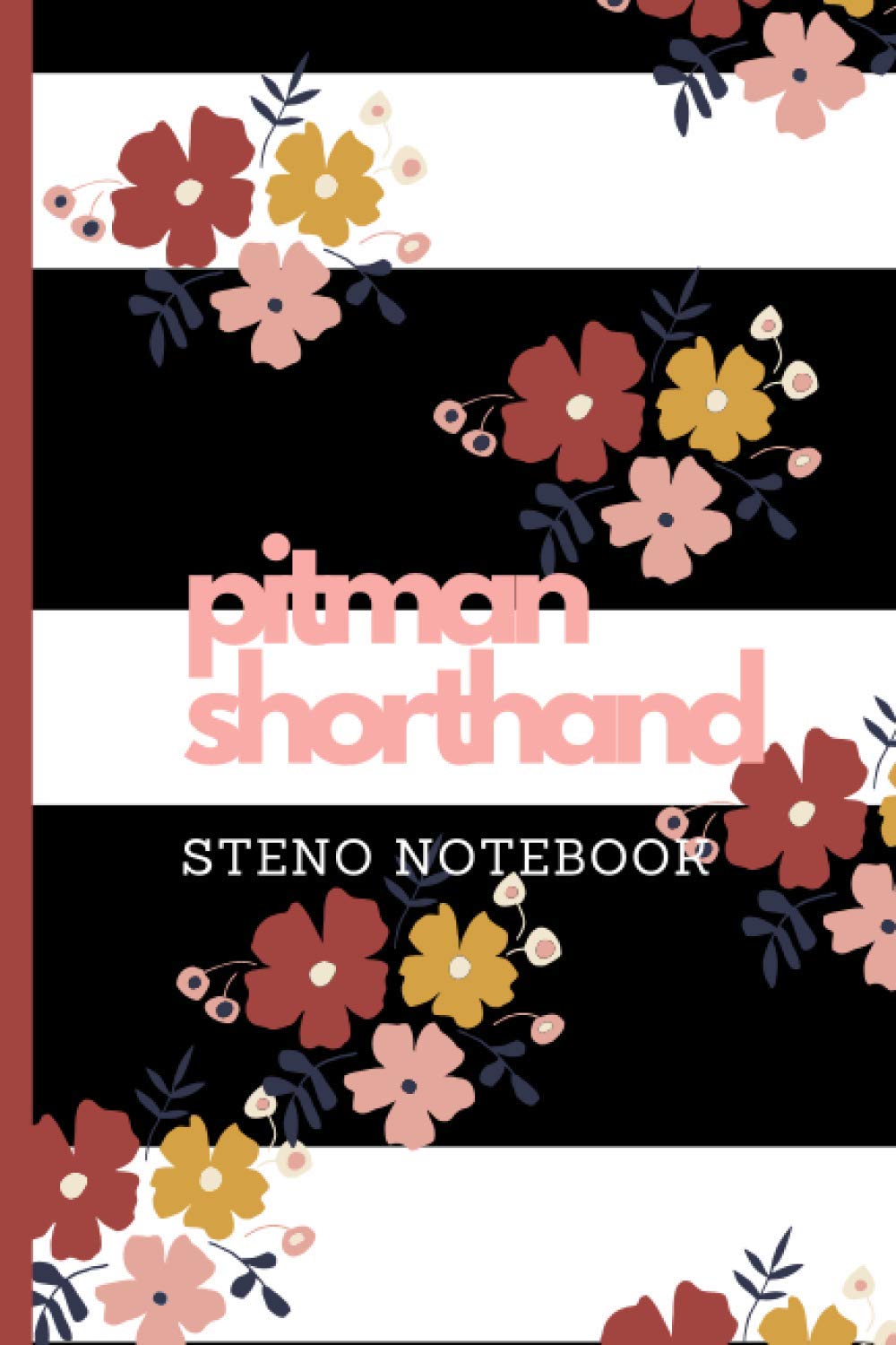 Pitman Shorthand Steno Notebook: Teeline Shorthand Notebook for Journaling or Stenography