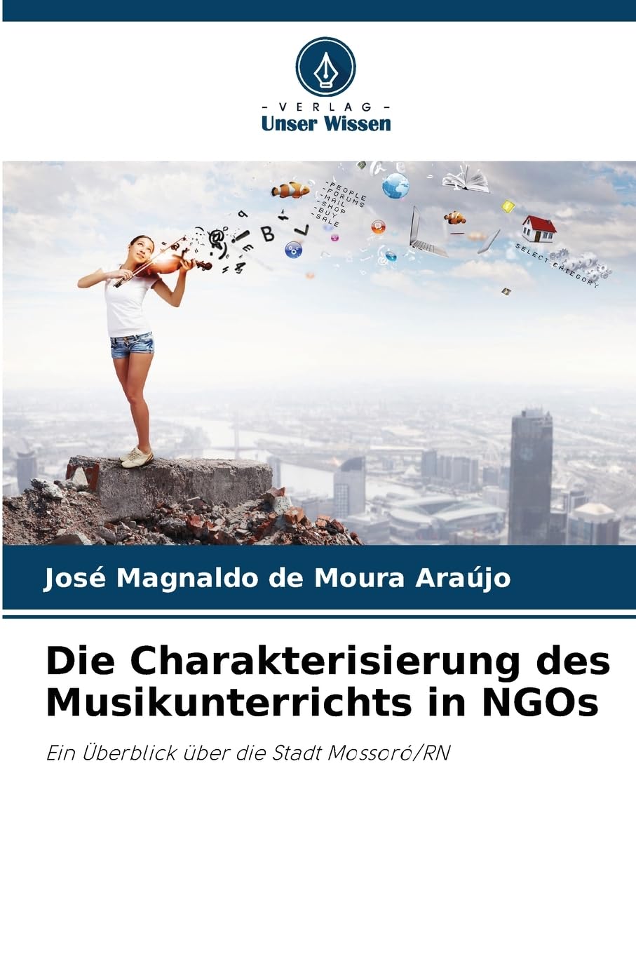 Die Charakterisierung des Musikunterrichts in NGOs: Ein Überblick über die Stadt Mossoró/RN