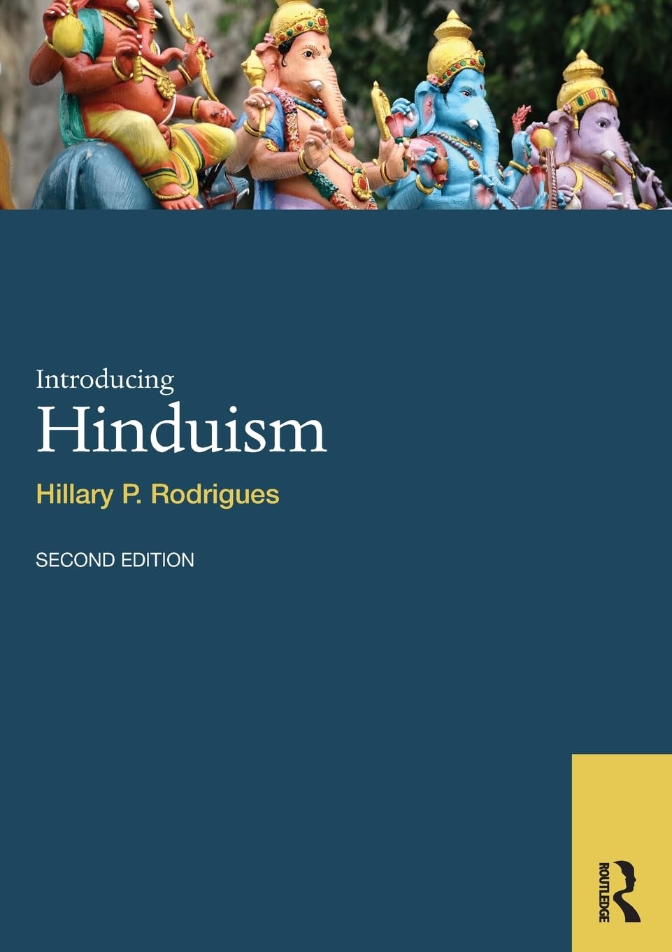 Introducing Hinduism (World Religions)