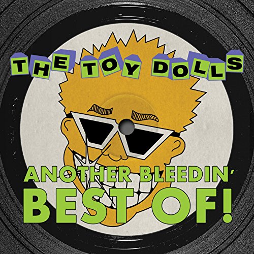 Amazon.co.jp Another Bleedin' Best Of! + Bonus Tracks The Toy Dolls