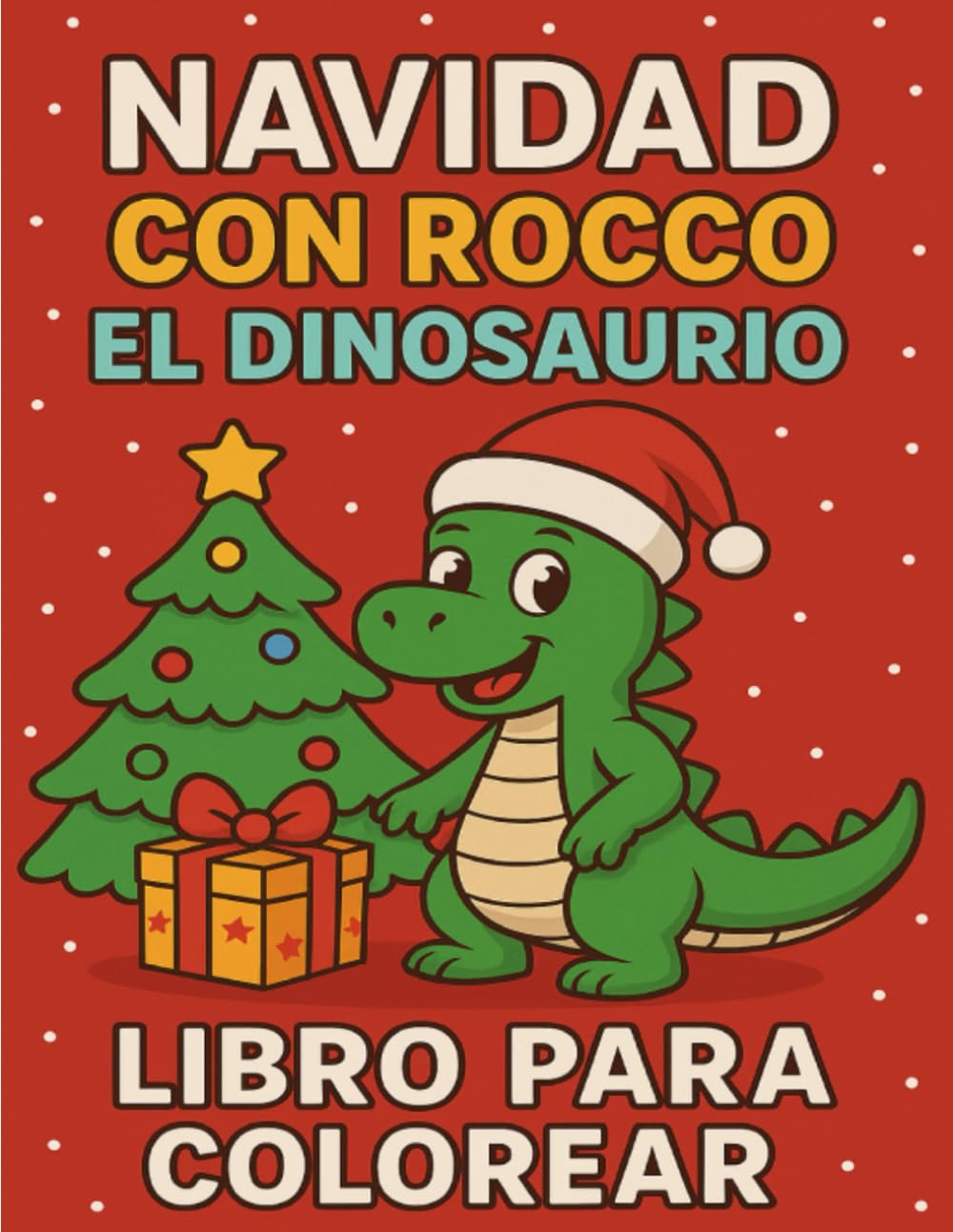 Navidad con Rocco el Dinosaurio: Libro para colorear infantil