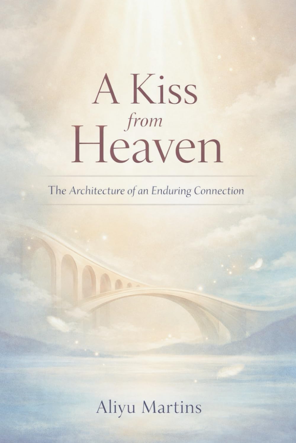 A Kiss from Heaven: The Architecture of an Enduring Connection