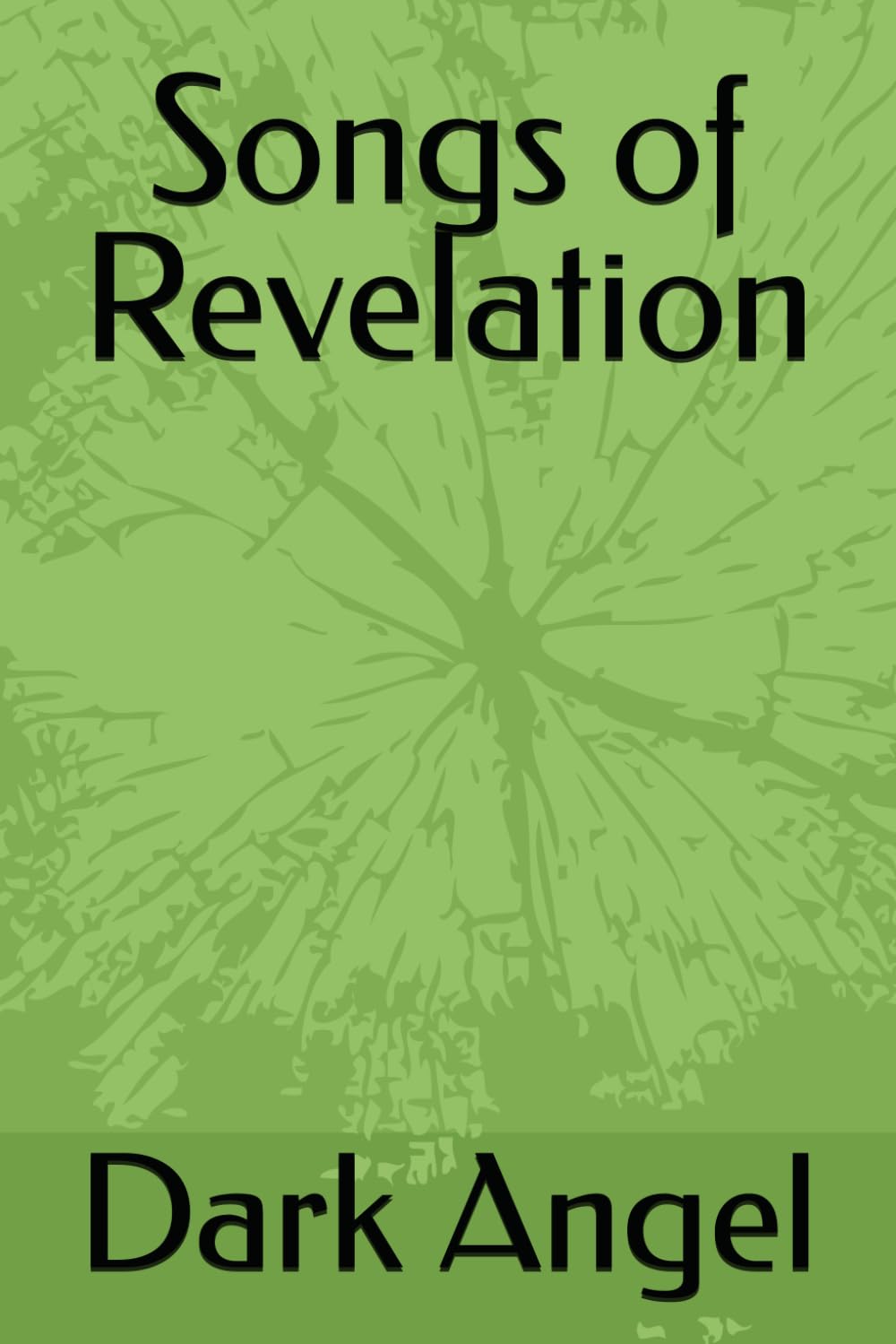 Songs of Revelation (THE LOST SCROLLS OF INSKOE)