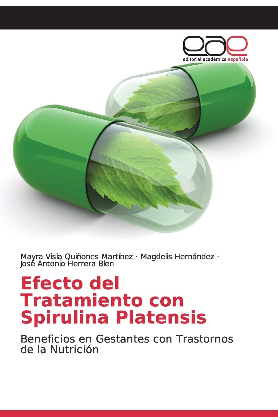 Efecto del Tratamiento con Spirulina Platensis: Beneficios en Gestantes con Trastornos de la Nutrición