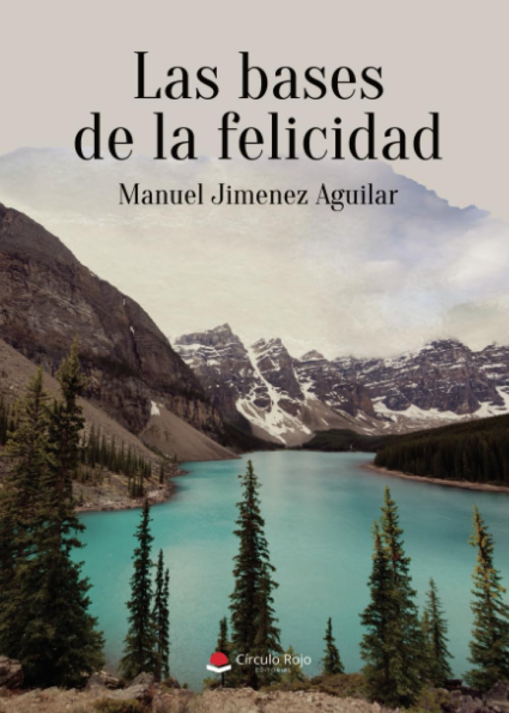 Las bases de la felicidad