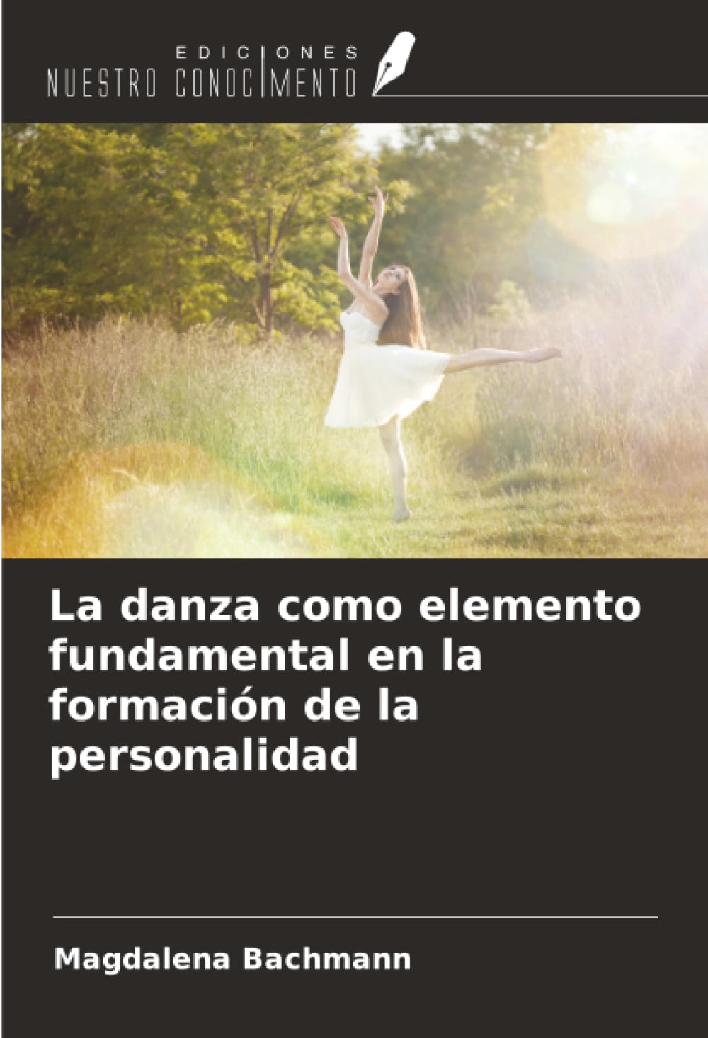 La danza como elemento fundamental en la formación de la personalidad