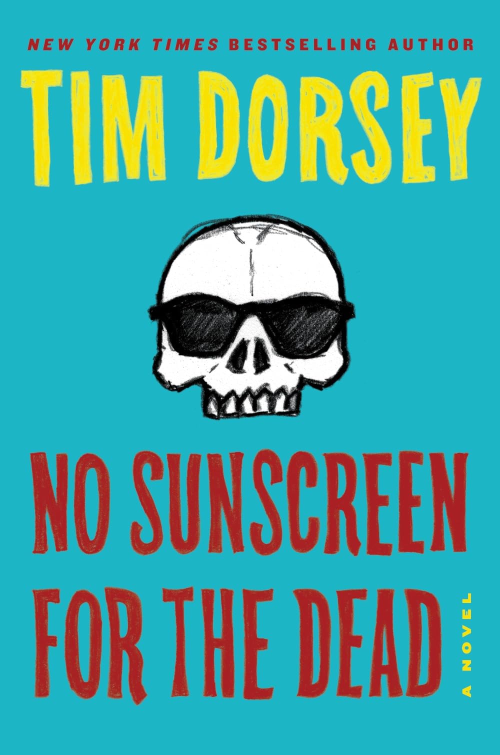 No Sunscreen for the Dead: 21 (A Serge Storms Adventure)