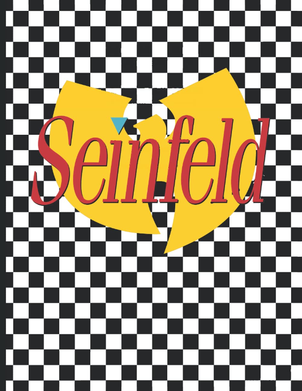 Seinfeld x Wu-Tang Clan Checkered Tik-Tok Notebook: 8.5 x 11 - 120 Pages - Fan Made Television Crossover Cover
