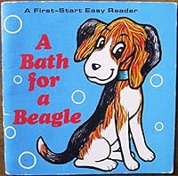 A Bath for a Beagle (A First-Start Easy Reader) B000O00CEU Book Cover