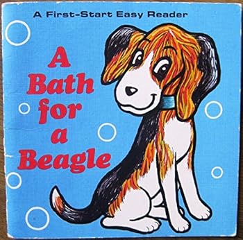 Paperback A Bath for a Beagle (A First-Start Easy Reader) Book
