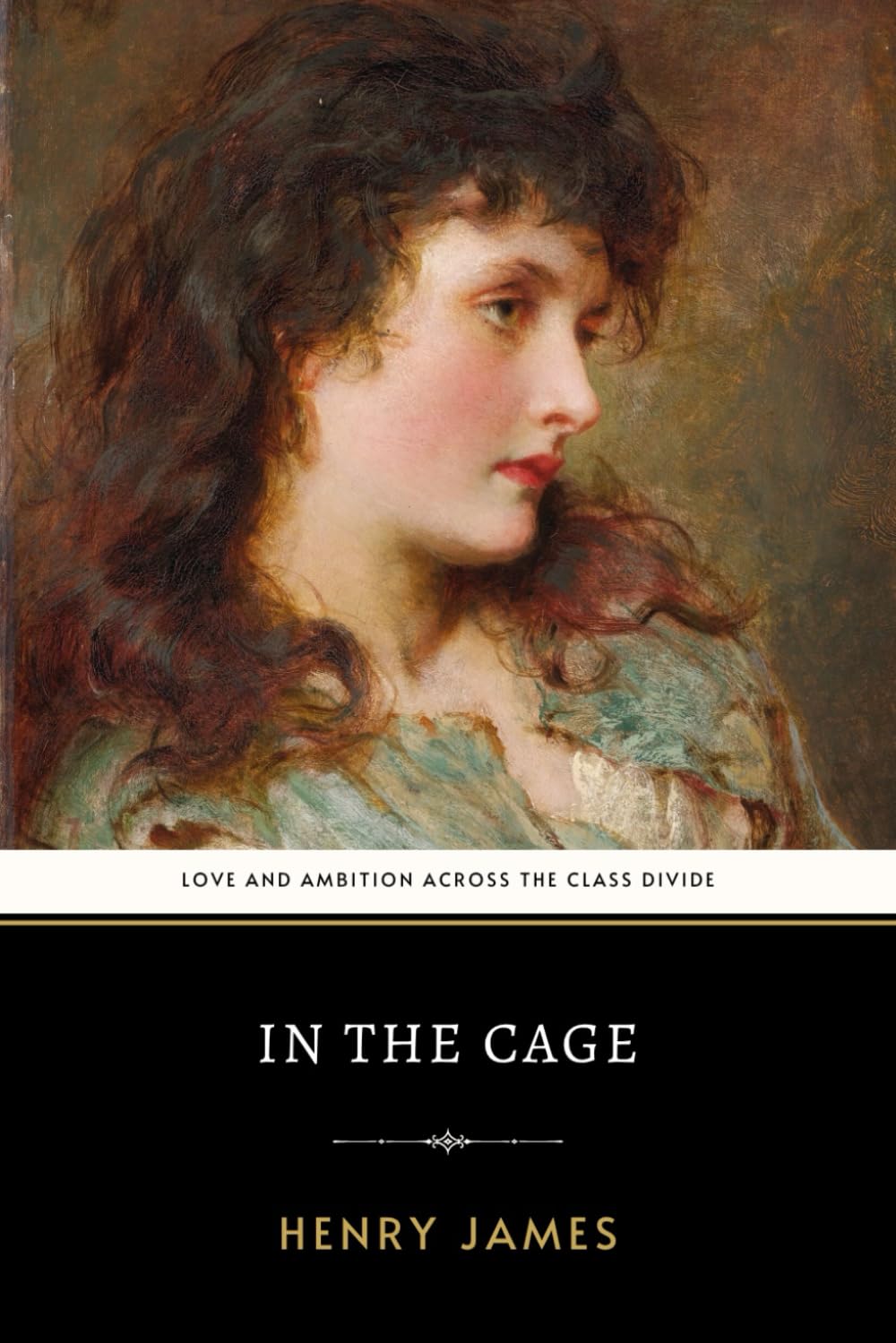In the Cage: The Original 1898 Classic Short Story about Class Divide in Victorian London