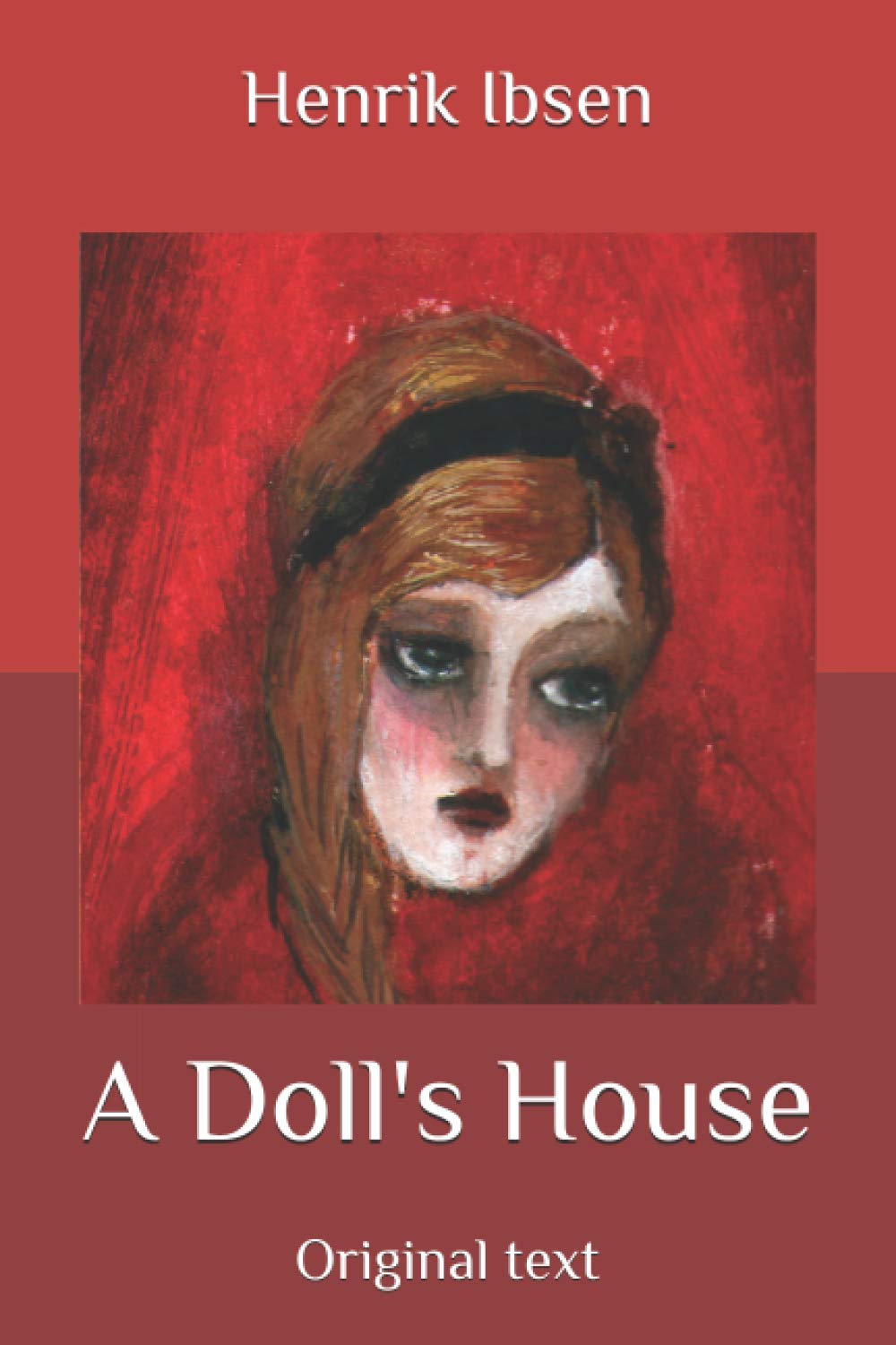 A Doll's House: Original text