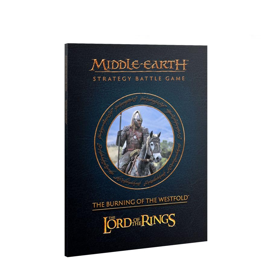 Games Workshop - Middle Earth SBG: Journal: Burning of the Westfold