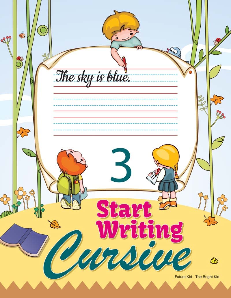 Start Writing Cursive Class 3 book by Future Kids Publications
