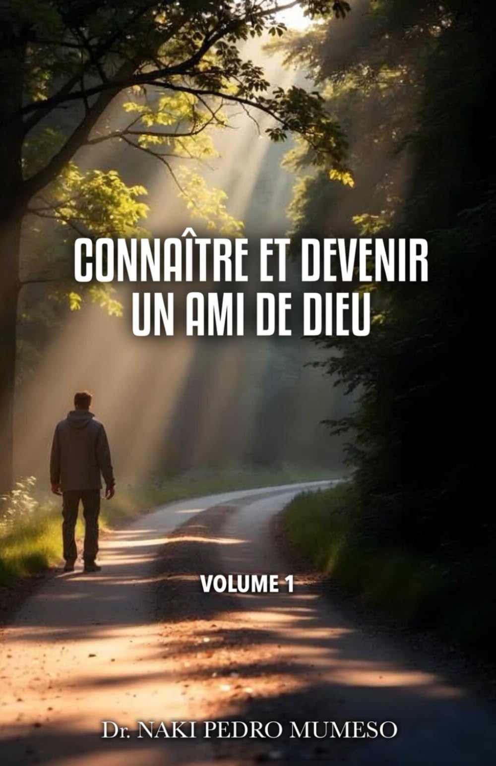 CONNAîTRE ET DEVENIR AMI DE DIEU