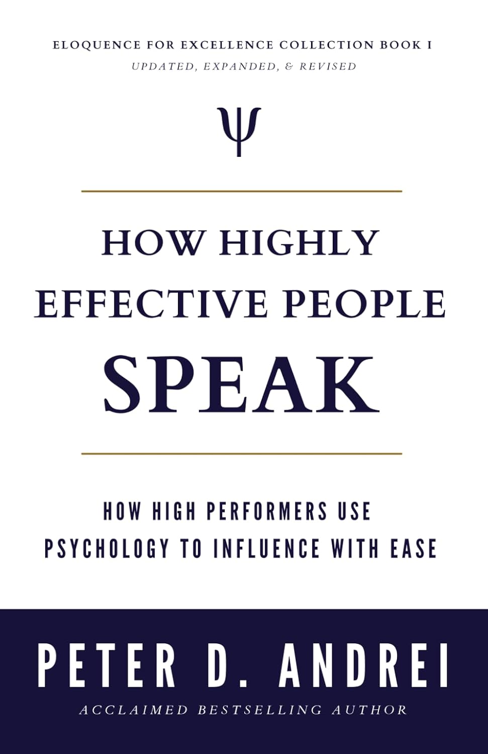 How Highly Effective People Speak: How High Perfor…
