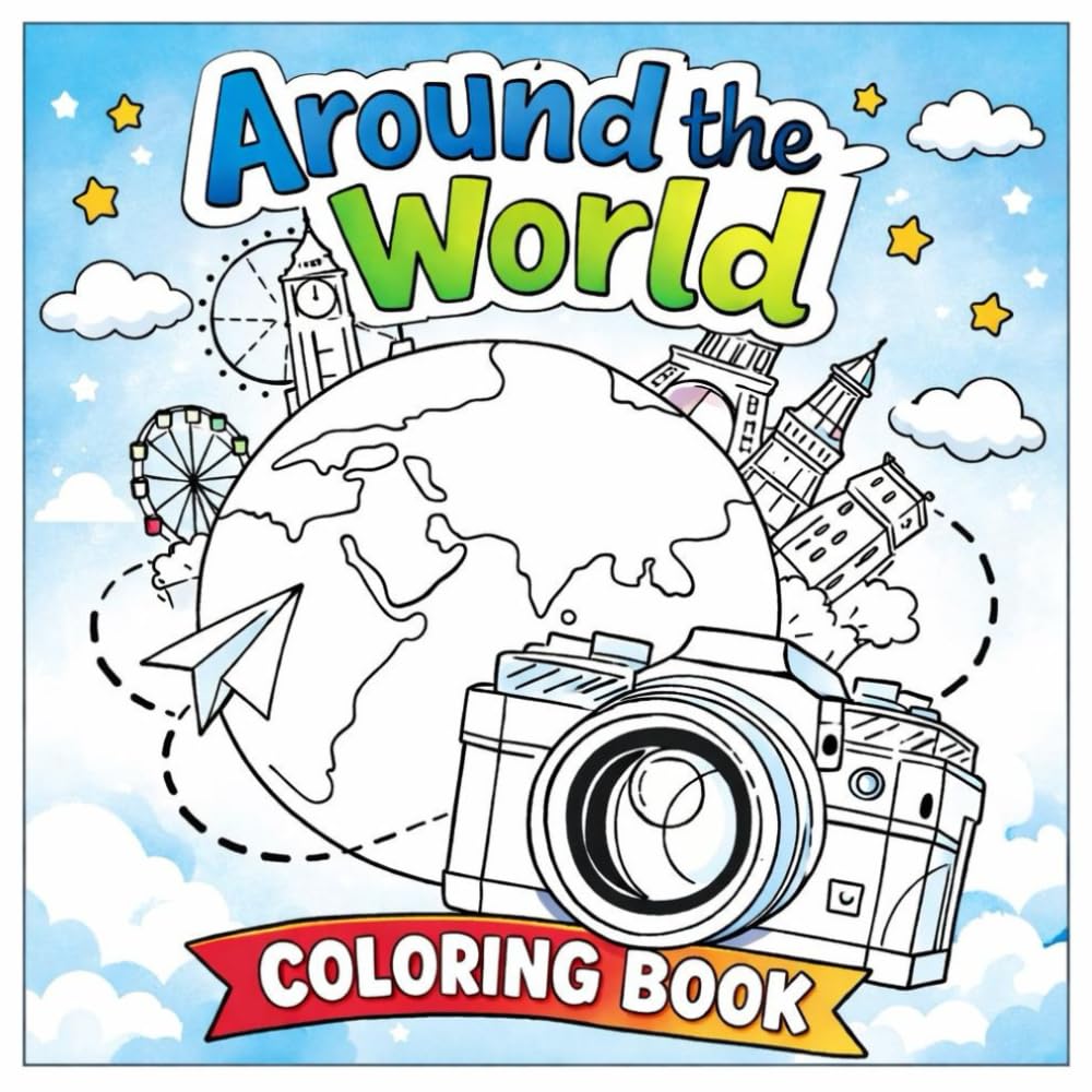 AROUND THE WORLD: COLORING BOOK