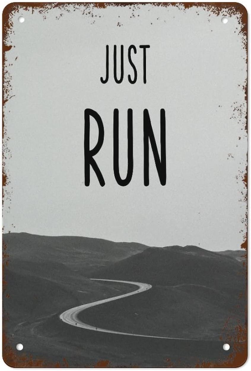 Hlbsdm Just Run Runners Gift Runner Poster Half Marathon Marathon Running Running Motivation Motivational Inspiring Poster Retro Metal Signs Vintage Tin Sign For Plaque Poster Cafe 12X16 Inches