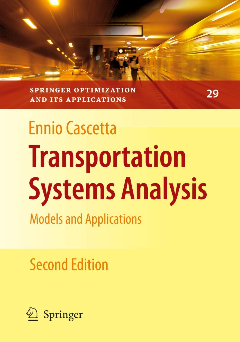 洋書 Transportation Systems Analysis 2nd Edit Transportation Systems Analysis: Models and Applications: 29