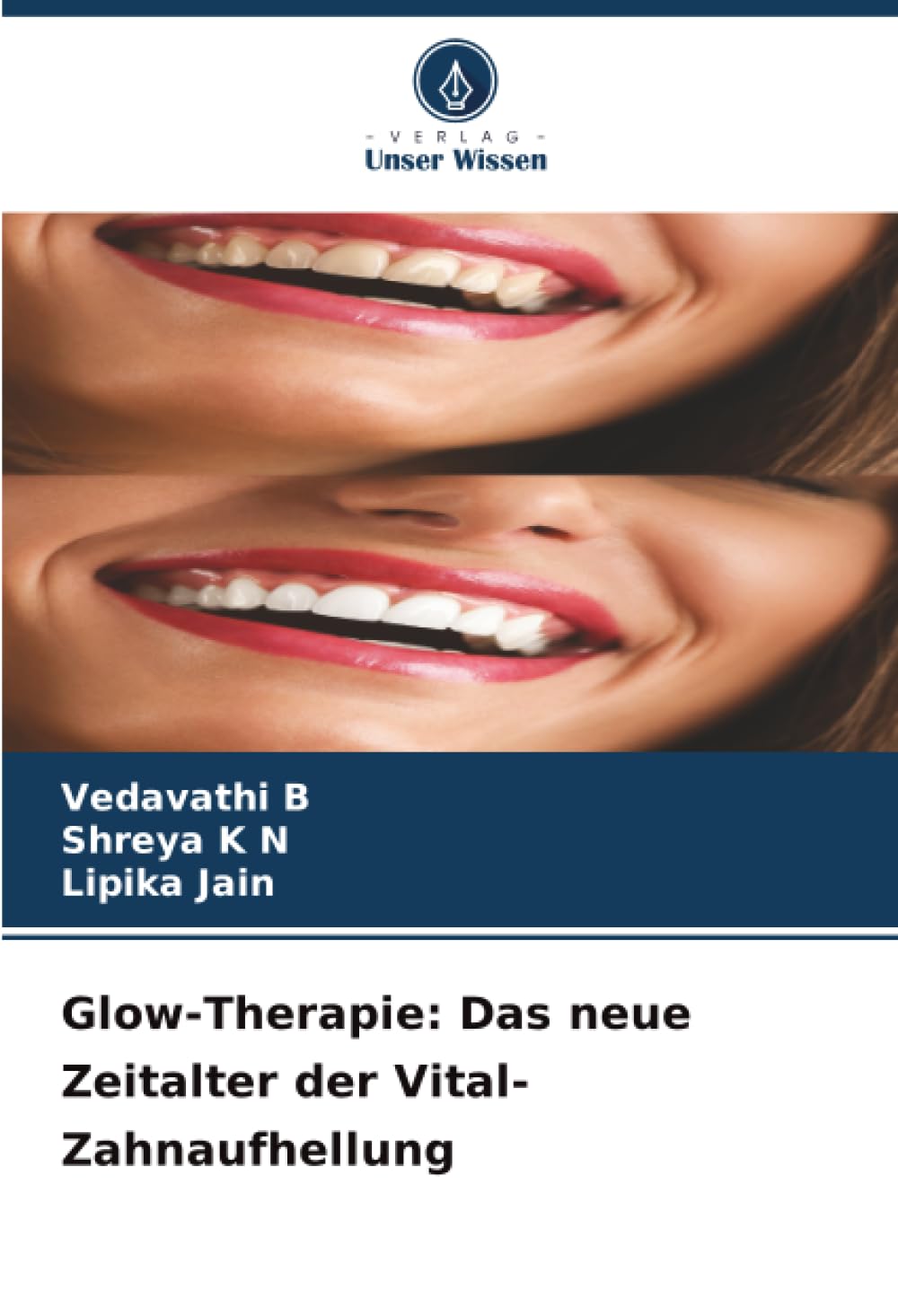Glow-Therapie: Das neue Zeitalter der Vital-Zahnaufhellung
