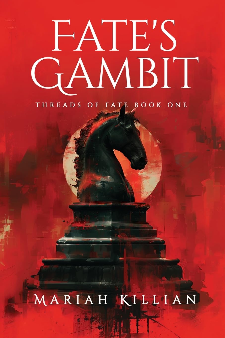 Fate's Gambit: THREADS OF FATE BOOK ONE