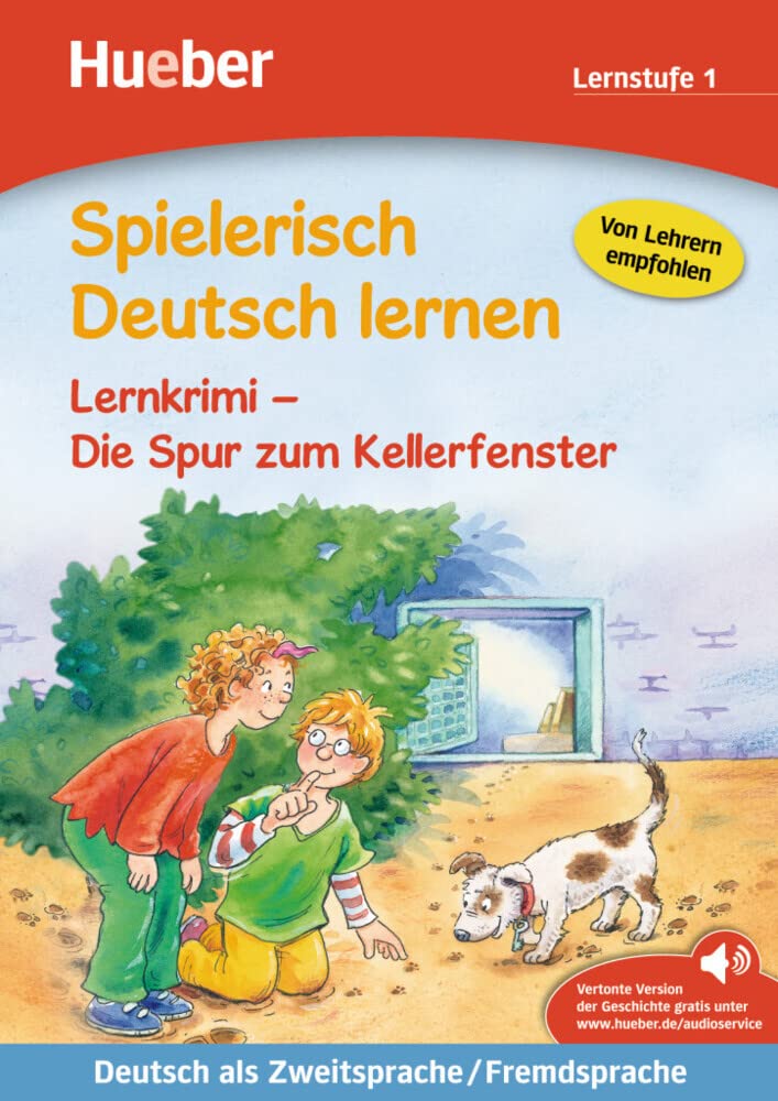 Spielerisch Deutsch lernen: Die Spur zum Kellerfenster - Lernkrimi (Spielerisch DT. Lern)
