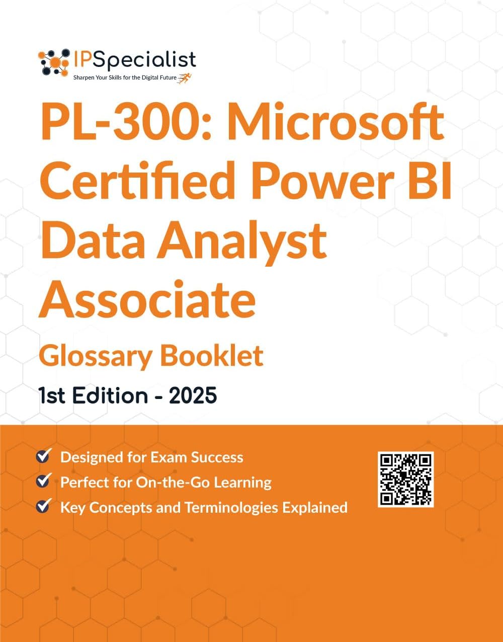 PL-300: Microsoft Certified Power BI Data Analyst Associate Glossary Booklet: First Edition - 2025